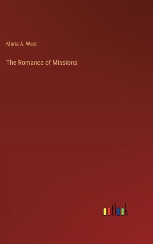 Cover image for The Romance of Missions