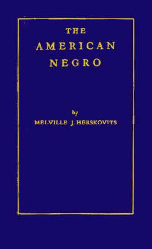 The American Negro: A Study in Racial Crossing