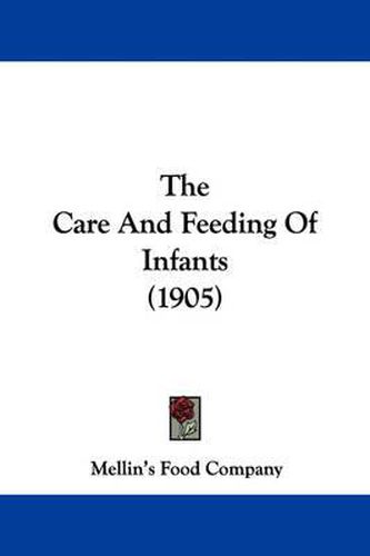 Cover image for The Care and Feeding of Infants (1905)