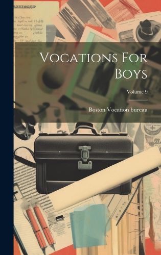 Cover image for Vocations For Boys; Volume 9