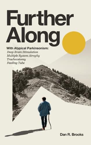 Cover image for Further Along: With Atypical Parkinsonism