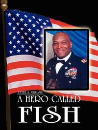 Cover image for A Hero Called Fish