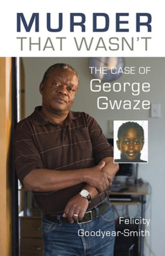 Murder That Wasn't: The Case of George Gwaze