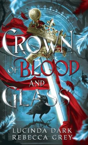 Cover image for Crown of Blood & Glass