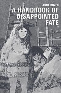 Cover image for A Handbook of Disappointed Fate