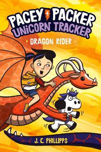 Cover image for Pacey Packer, Unicorn Tracker 4: Dragon Rider