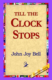 Cover image for Till the Clock Stops