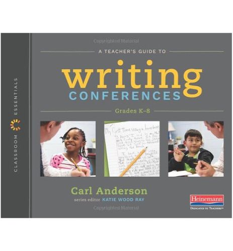 A Teacher's Guide to Writing Conferences(Classroom Essentials)