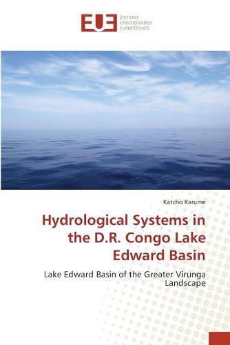 Hydrological Systems in the D.R. Congo Lake Edward Basin