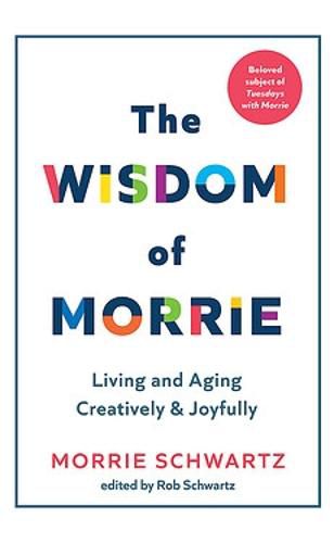 Cover image for The Wisdom of Morrie