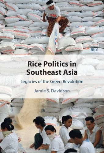 Cover image for Rice Politics in Southeast Asia
