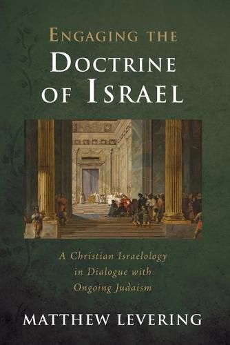 Engaging the Doctrine of Israel