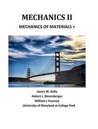 Cover image for Mechanics II: Mechanics of Materials +