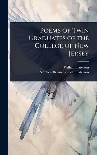 Cover image for Poems of Twin Graduates of the College of New Jersey