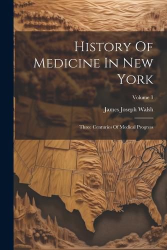 History Of Medicine In New York