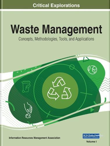 Cover image for Waste Management: Concepts, Methodologies, Tools, and Applications