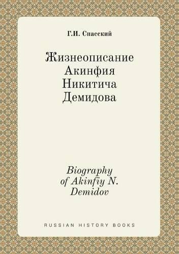 Cover image for Biography of Akinfiy N. Demidov