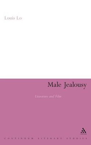 Cover image for Male Jealousy: Literature and Film