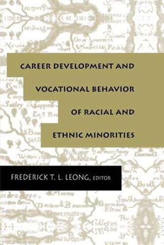 Cover image for Career Development and Vocational Behavior of Racial and Ethnic Minorities