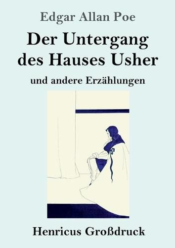 Cover image for Der Untergang des Hauses Usher (Grossdruck): und andere Erzahlungen