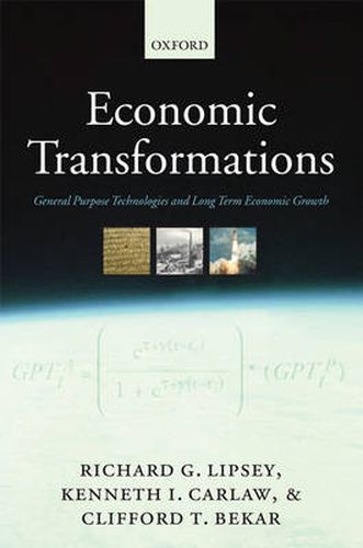 Cover image for Economic Transformations: General Purpose Technologies and Long Term Economic Growth