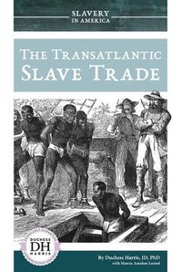 Cover image for The Transatlantic Slave Trade