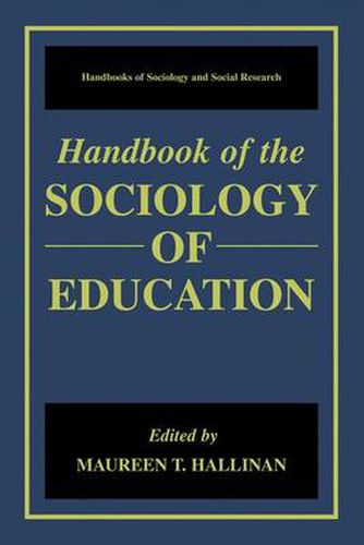 Cover image for Handbook of the Sociology of Education