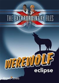 Cover image for The Extraordinary Files: Werewolf Eclipse