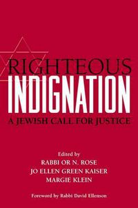 Cover image for Righteous Indignation: A Jewish Call for Justice