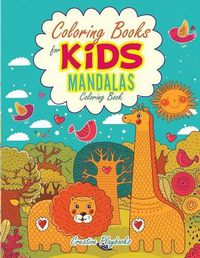 Cover image for Coloring Books For Kids: Mandalas Coloring Book