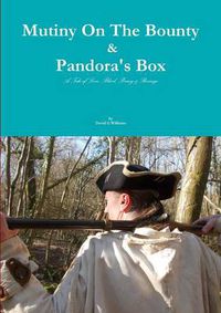 Cover image for Mutiny on the Bounty & Pandora's Box