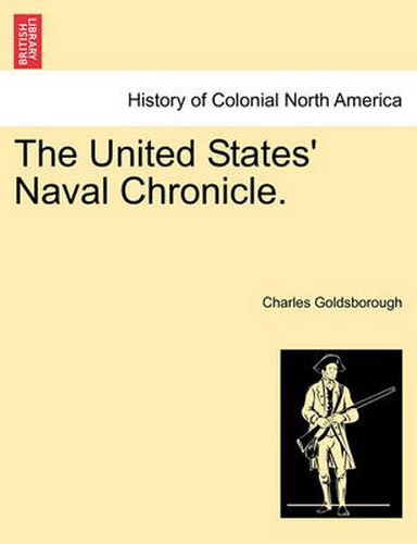Cover image for The United States' Naval Chronicle.