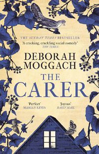 Cover image for The Carer: 'A cracking, crackling social comedy' The Times