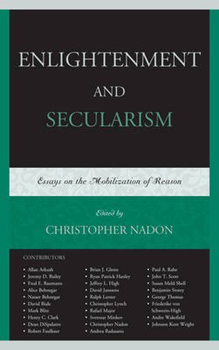 Enlightenment and Secularism: Essays on the Mobilization of Reason