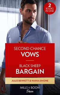 Cover image for Second Chance Vows / Black Sheep Bargain: Second Chance Vows (Angel's Share) / Black Sheep Bargain (Billionaires of Boston)