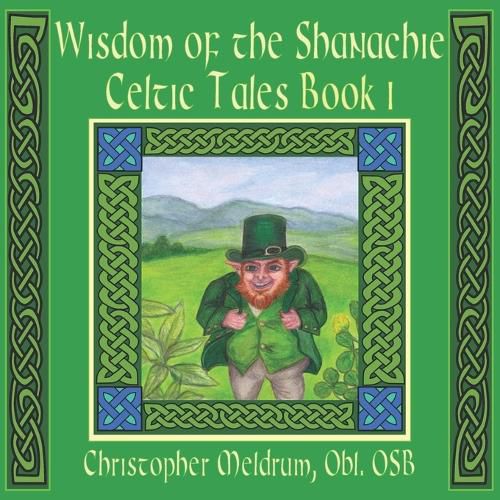 Cover image for Wisdom of the Shanachie Celtic Tales Book 1