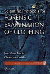 Cover image for Scientific Protocols for Forensic Examination of Clothing
