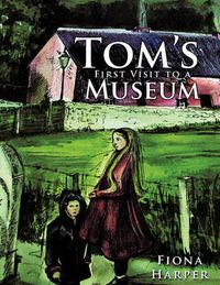 Cover image for Tom's First Visit to a Museum