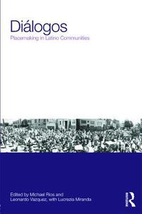 Cover image for Dialogos: Placemaking in Latino Communities