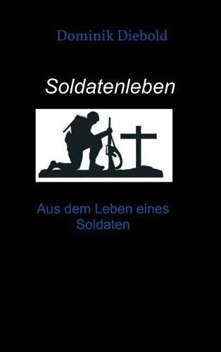 Cover image for Soldatenleben