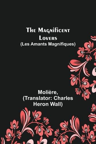 Cover image for The Magnificent Lovers (Les Amants magnifiques)