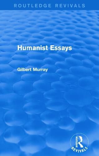 Cover image for Humanist Essays (Routledge Revivals)