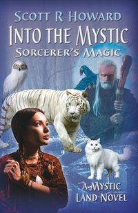 Cover image for Into the Mystic: Sorcerer's Magic