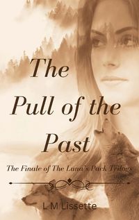 Cover image for The Pull of the Past