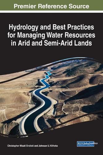 Cover image for Hydrology and Best Practices for Managing Water Resources in Arid and Semi-Arid Lands