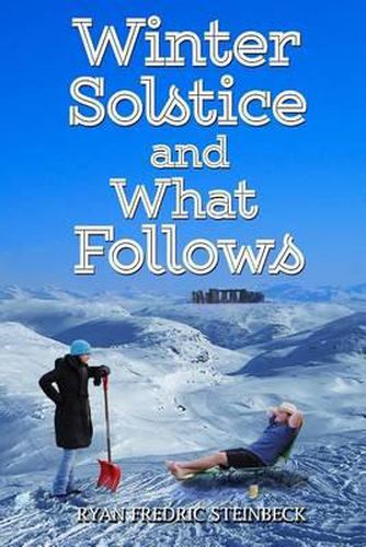 Cover image for Winter Solstice and What Follows: A Winter Collection of Poems