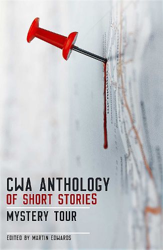 Cover image for The CWA Short Story Anthology: Mystery Tour