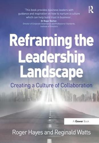 Cover image for Reframing the Leadership Landscape: Creating a Culture of Collaboration