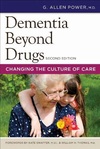 Cover image for Dementia Beyond Drugs: Changing the Culture of Care