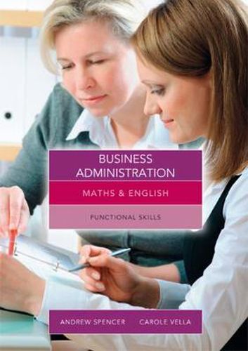 Maths and English for Business Administration: Functional Skills